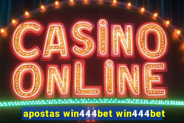 apostas win444bet win444bet